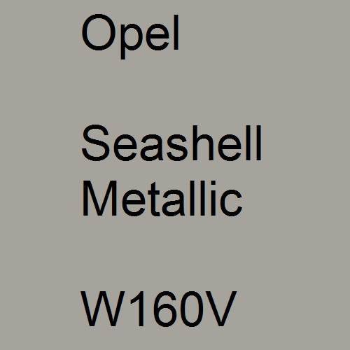 Opel, Seashell Metallic, W160V.